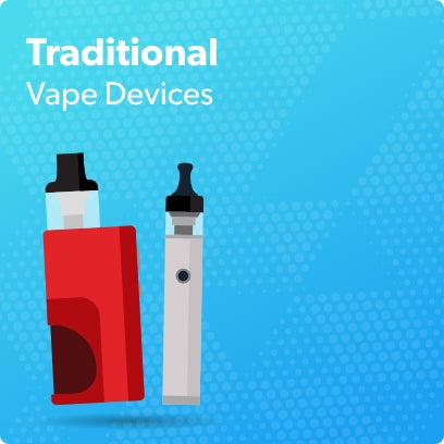 Traditional Vape Devices